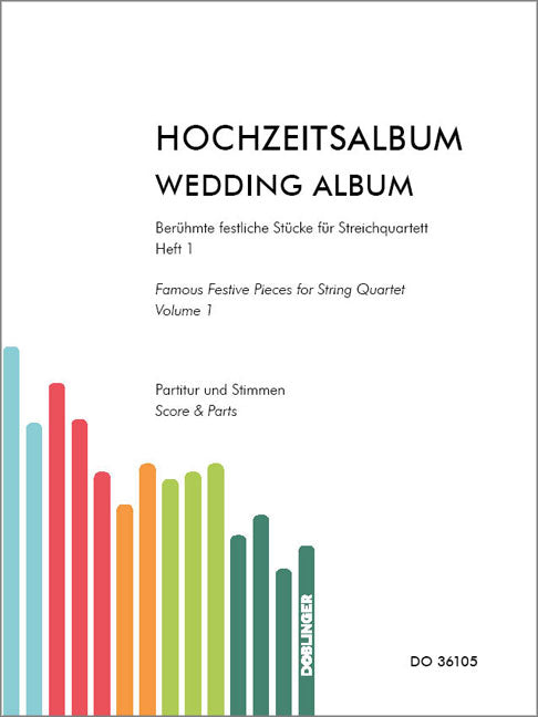 Wedding Album (Famous Festive Pieces for String Quartet) - Volume 1