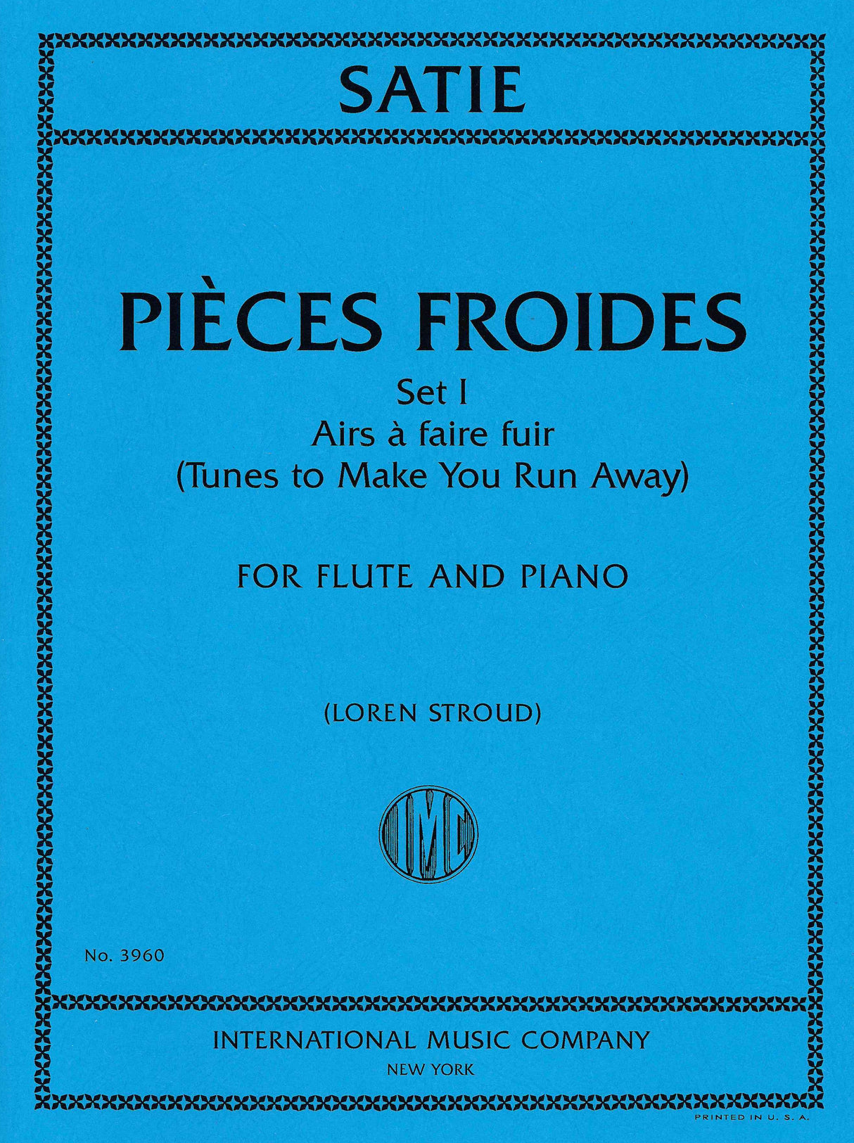 Satie: Pièces Froids - Set I: Airs a faire fuir (arr. for flute & piano)