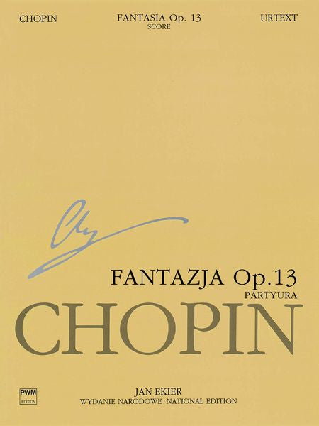 Chopin: Fantasy on Polish Airs, Op. 13