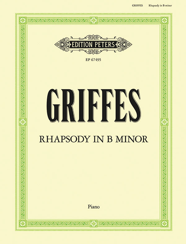 Griffes: Rhapsody in B Minor