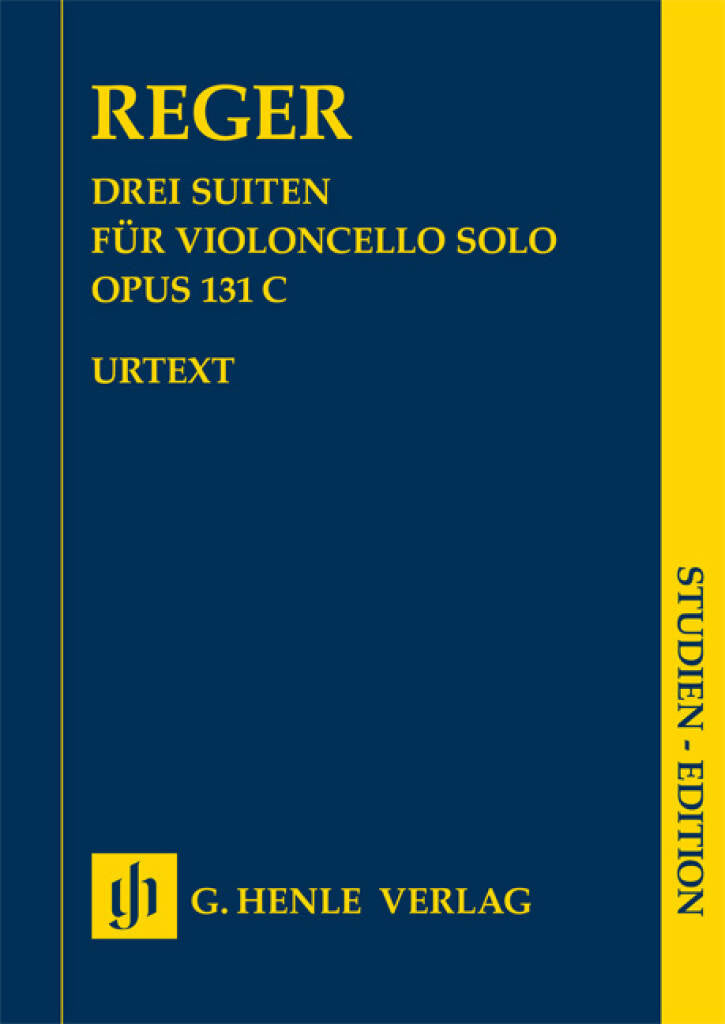 Reger: 3 Suites for Cello Solo, Op. 131c