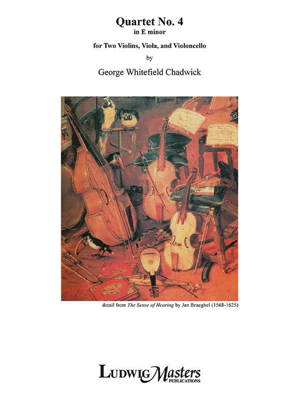 Chadwick: String Quartet No. 4 in E Minor