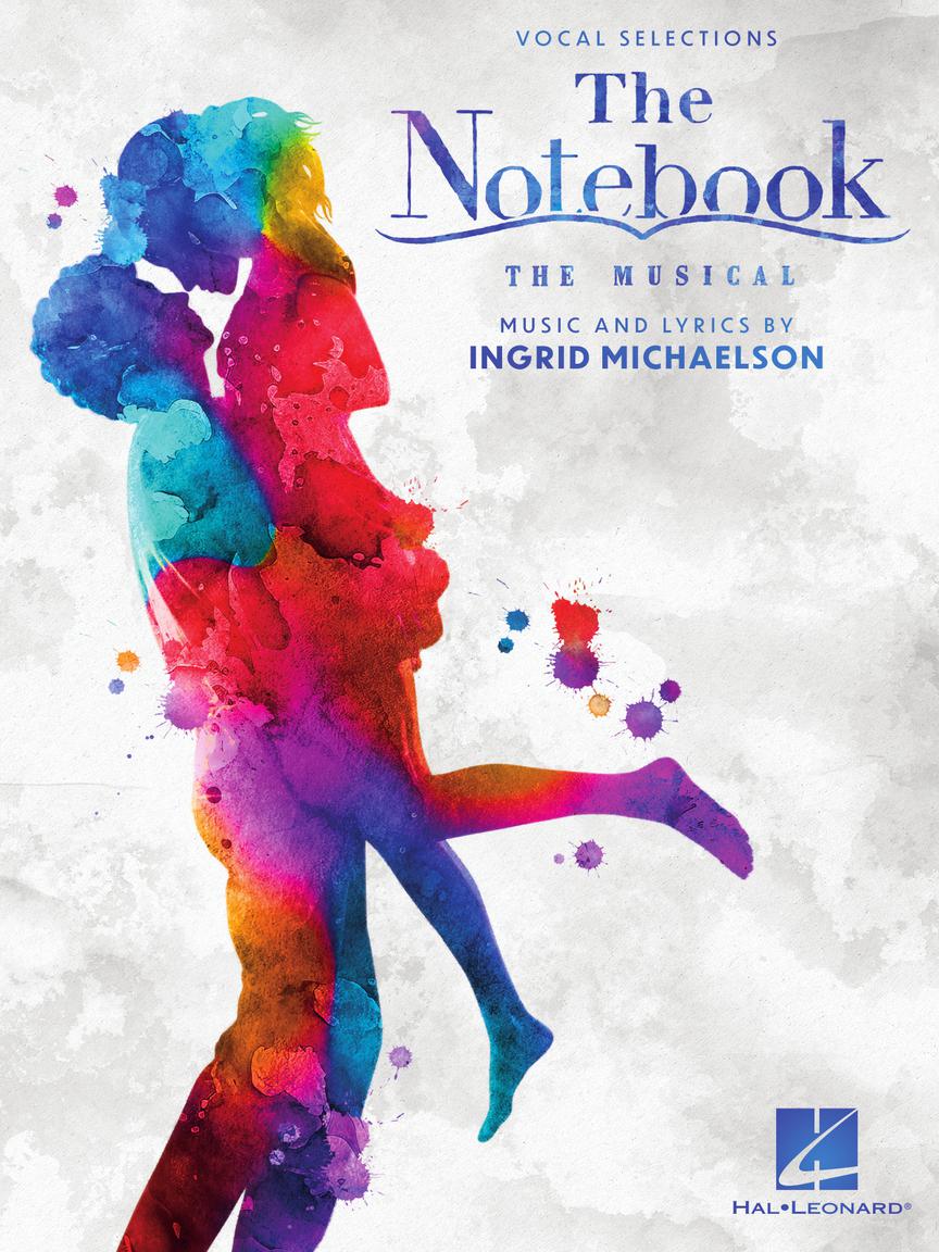The Notebook – The Musical - Vocal Selections