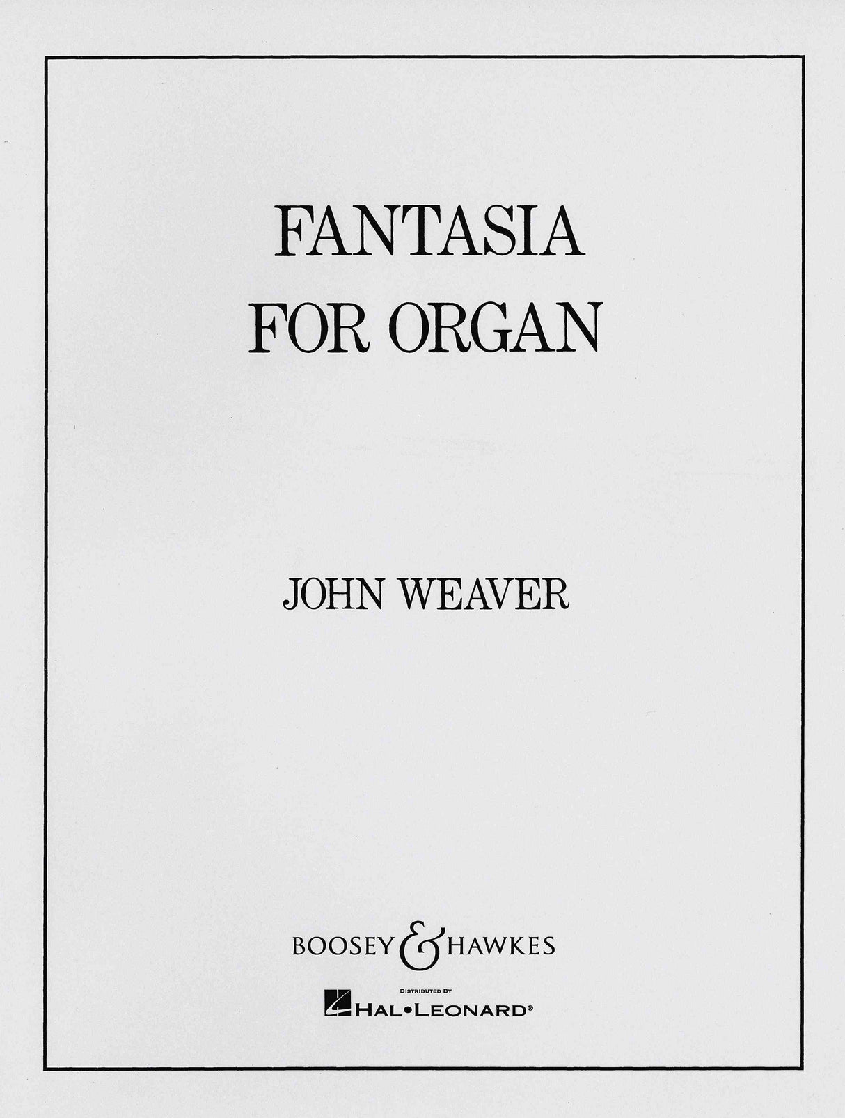 Weaver: Fantasia for Organ