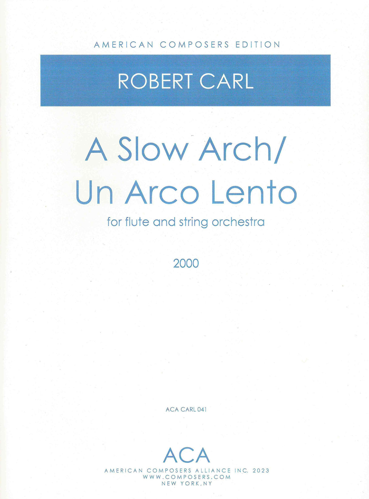 Carl: A Slow Arch / Un Arco Lento