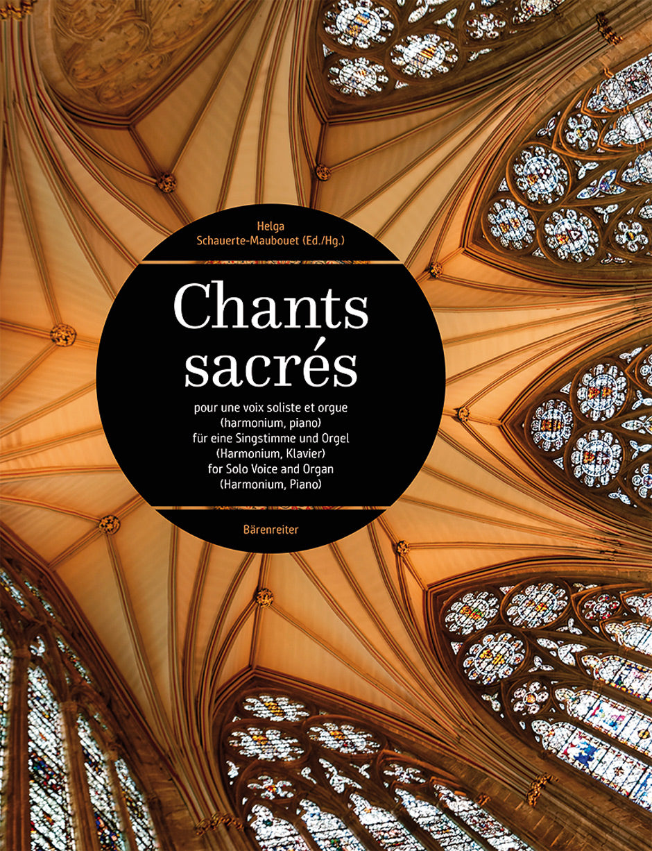 Sacred Motets by French Masters of the 19th and 20th Century for Solo Voice and Organ (Harmonium, Piano)