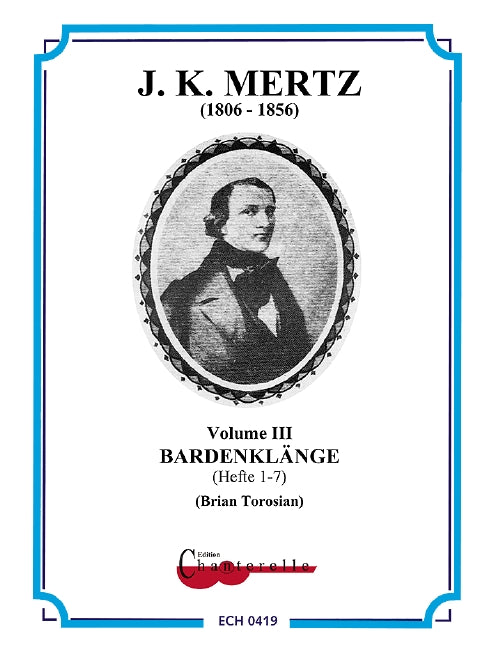 Mertz: Bardenklänge, Op. 13, Nos. 1-7