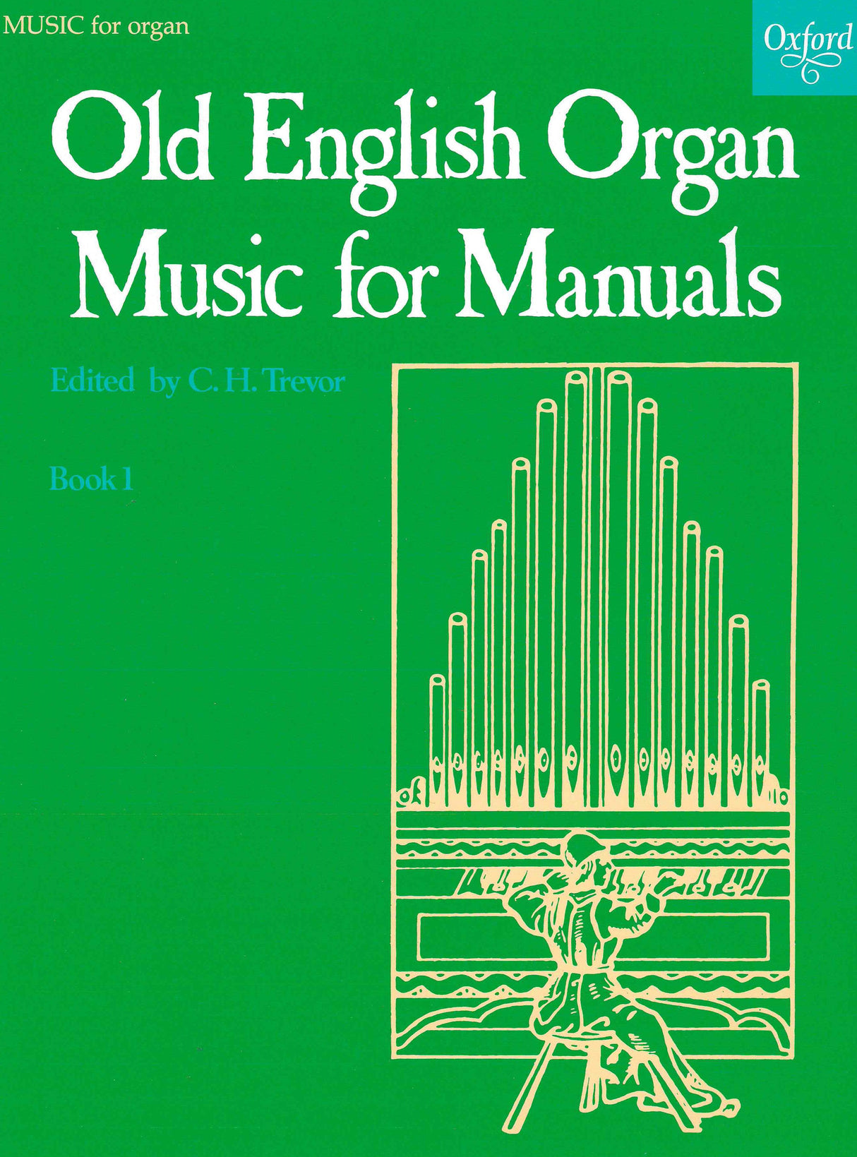 Old English Organ Music for Manuals - Book 1