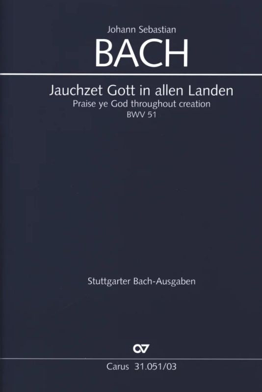 Bach: Jauchzet Gott in allen Landen, BWV 51