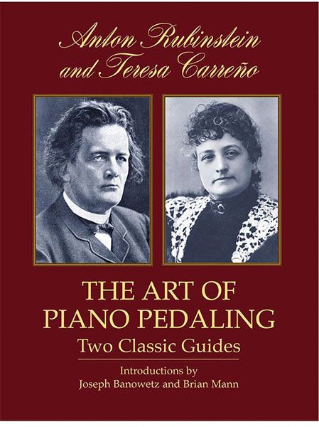 The Art of Piano Pedaling: 2 Classic Guides