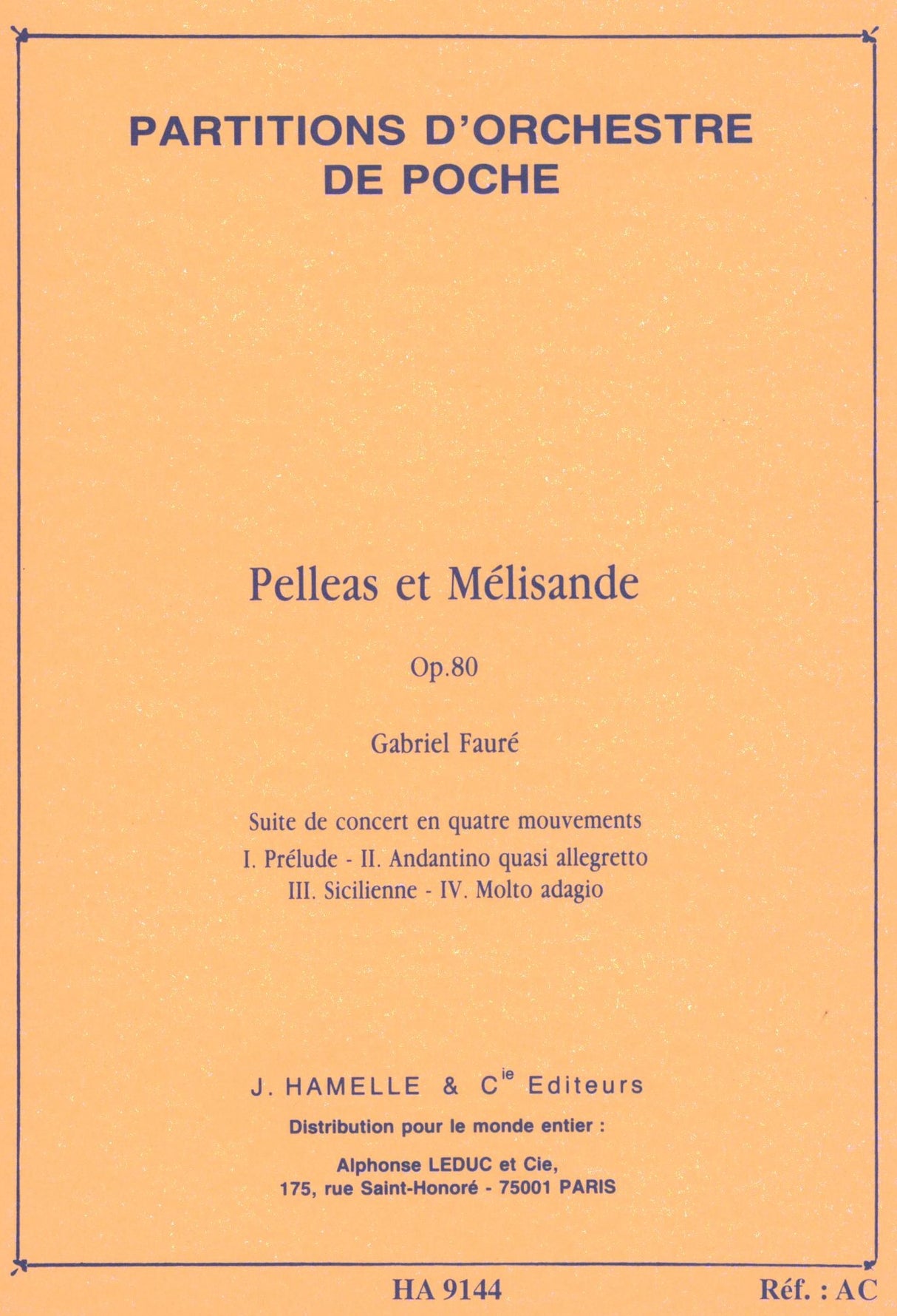 Fauré: Pelléas et Mélisande, Op. 80