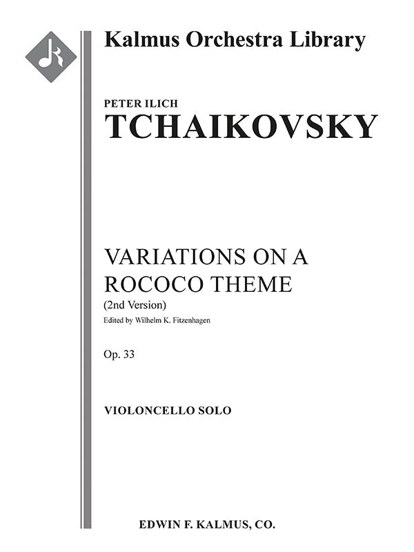 Tchaikovsky: Variations on a Rococo Theme, Op. 33