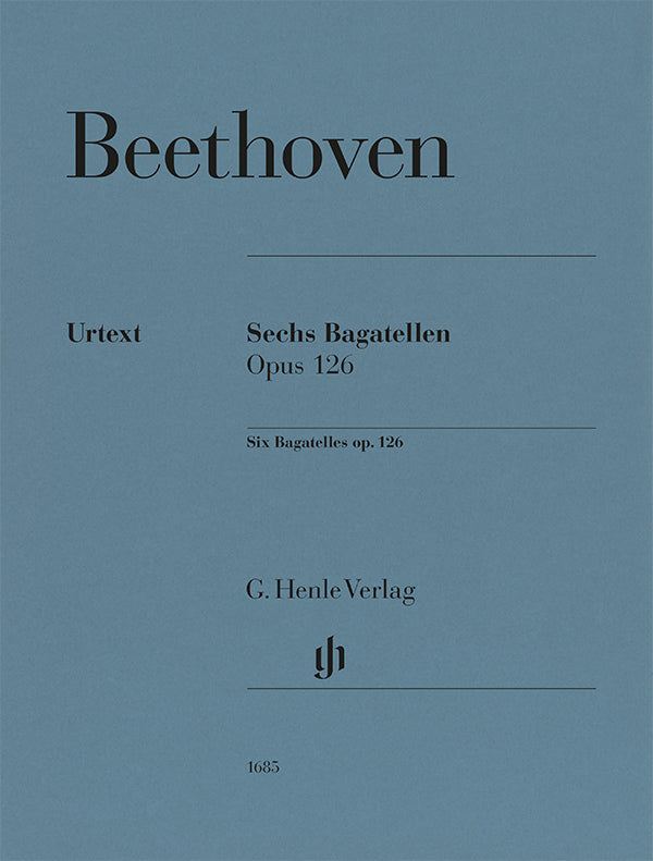Beethoven: 6 Bagatelles, Op. 126