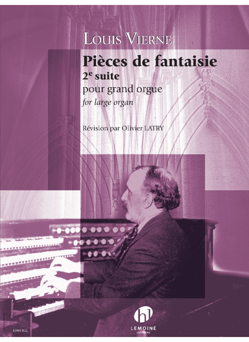 Vierne: Pièces de fantaisie, Op. 53 (Deuxième Suite)