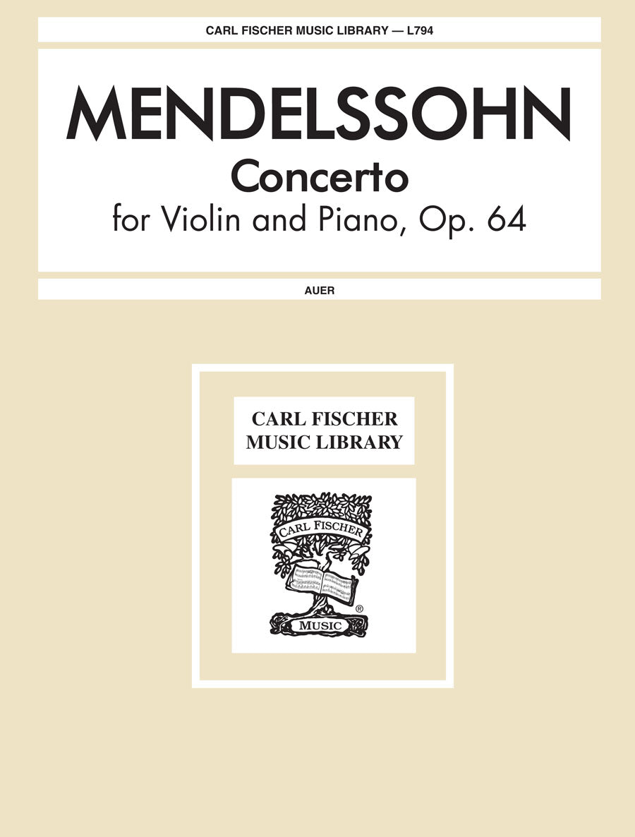Mendelssohn: Violin Concerto in E Minor, Op. 64