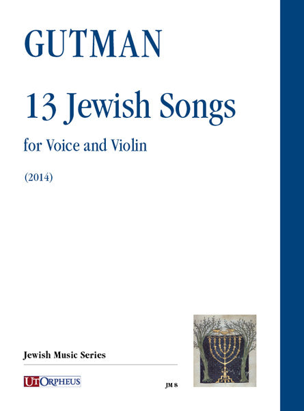 Gutman: 13 Jewish Songs for Voice and Violin (2014)