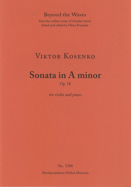 Kosenko: Sonata in A Minor, Op. 18