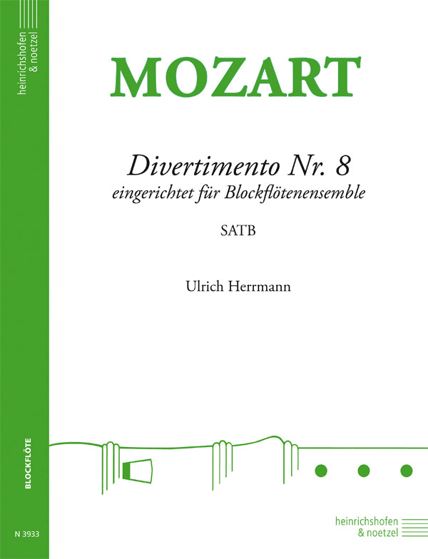 Mozart: Divertimento No. 8, K. 213 (arr. for recorder quartet)