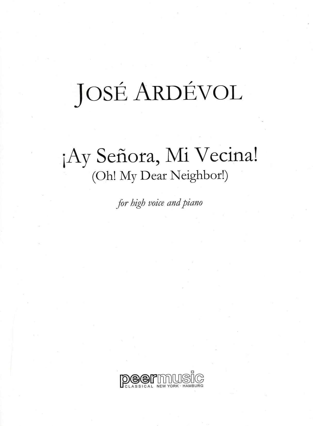 Ardévol: ¡Ay Señora, Mi Vecina!