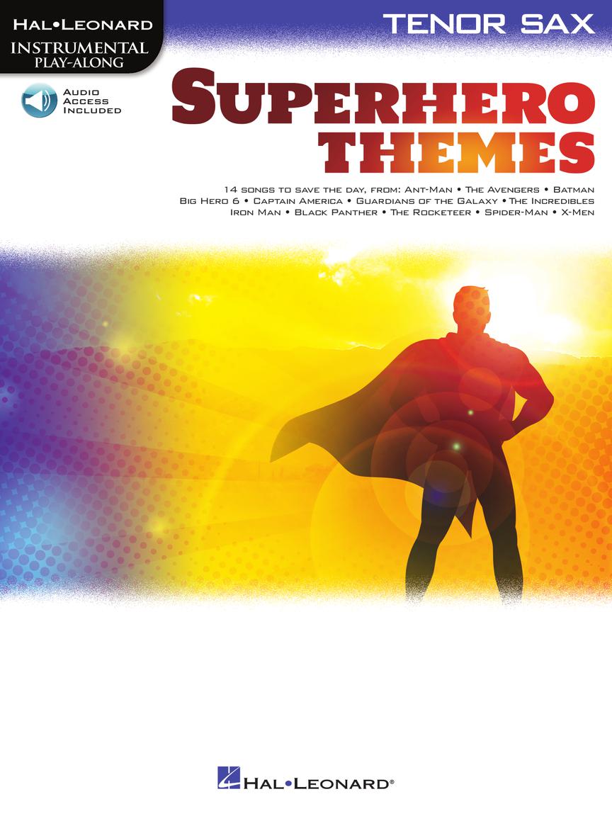Superhero Themes Instrumental Play-Along for Tenor Sax
