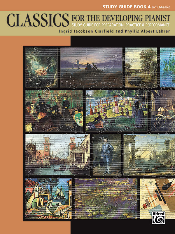 Ingrid Jacobson Clarfield: Classics for the Developing Pianist, Study Guide Book 4