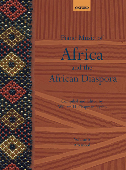 Piano Music of Africa and the African Diaspora - Volume 5 (Advanced)