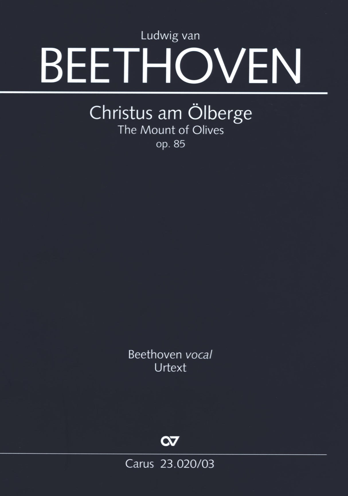Beethoven: Christus am Ölberge, Op. 85