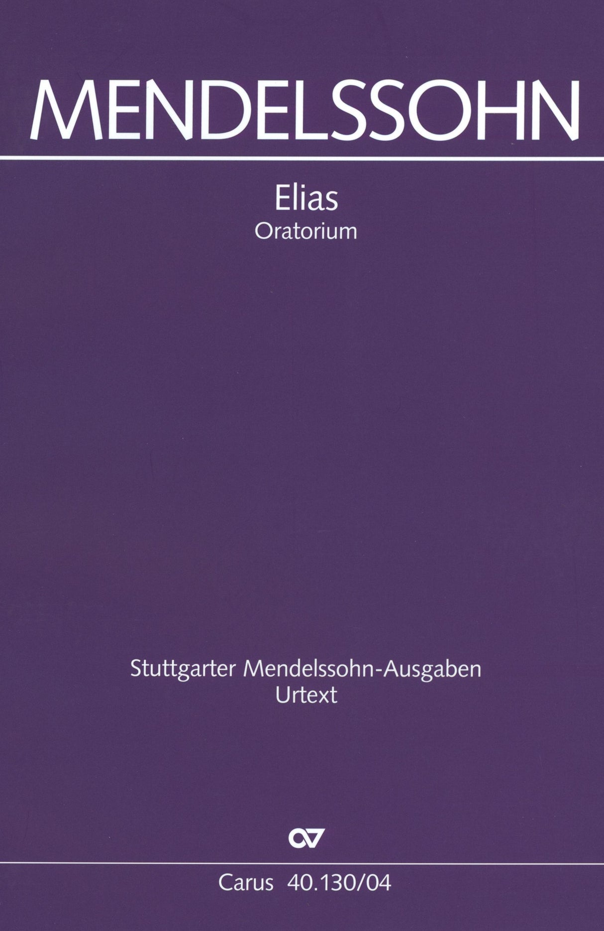 Mendelssohn: Elijah, MWV A 25, Op. 70