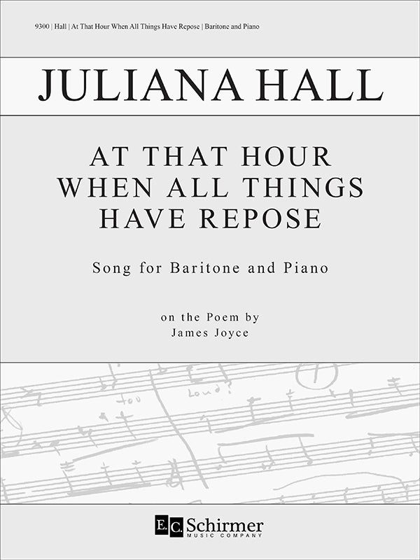 Hall: At That Hour When All Things Have Repose