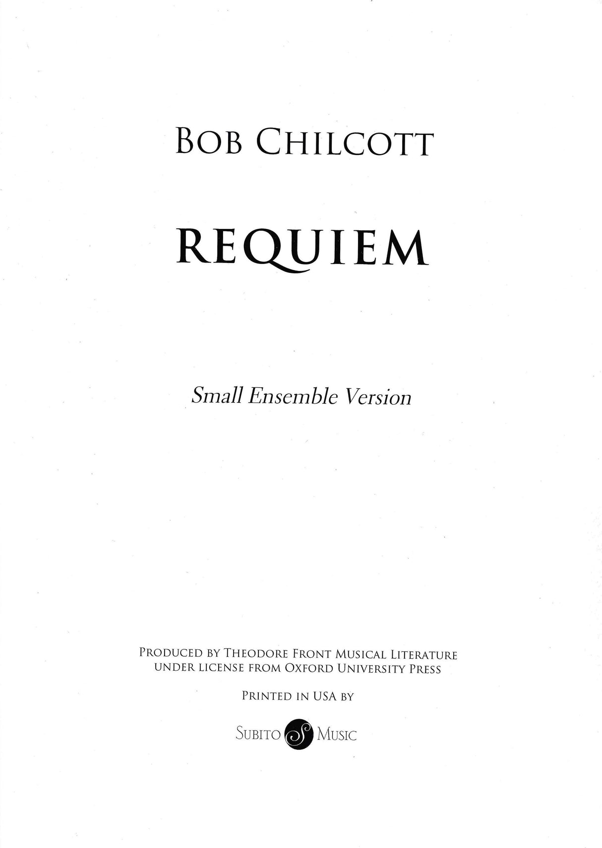 Chilcott: Requiem (Version for Chamber Ensemble)