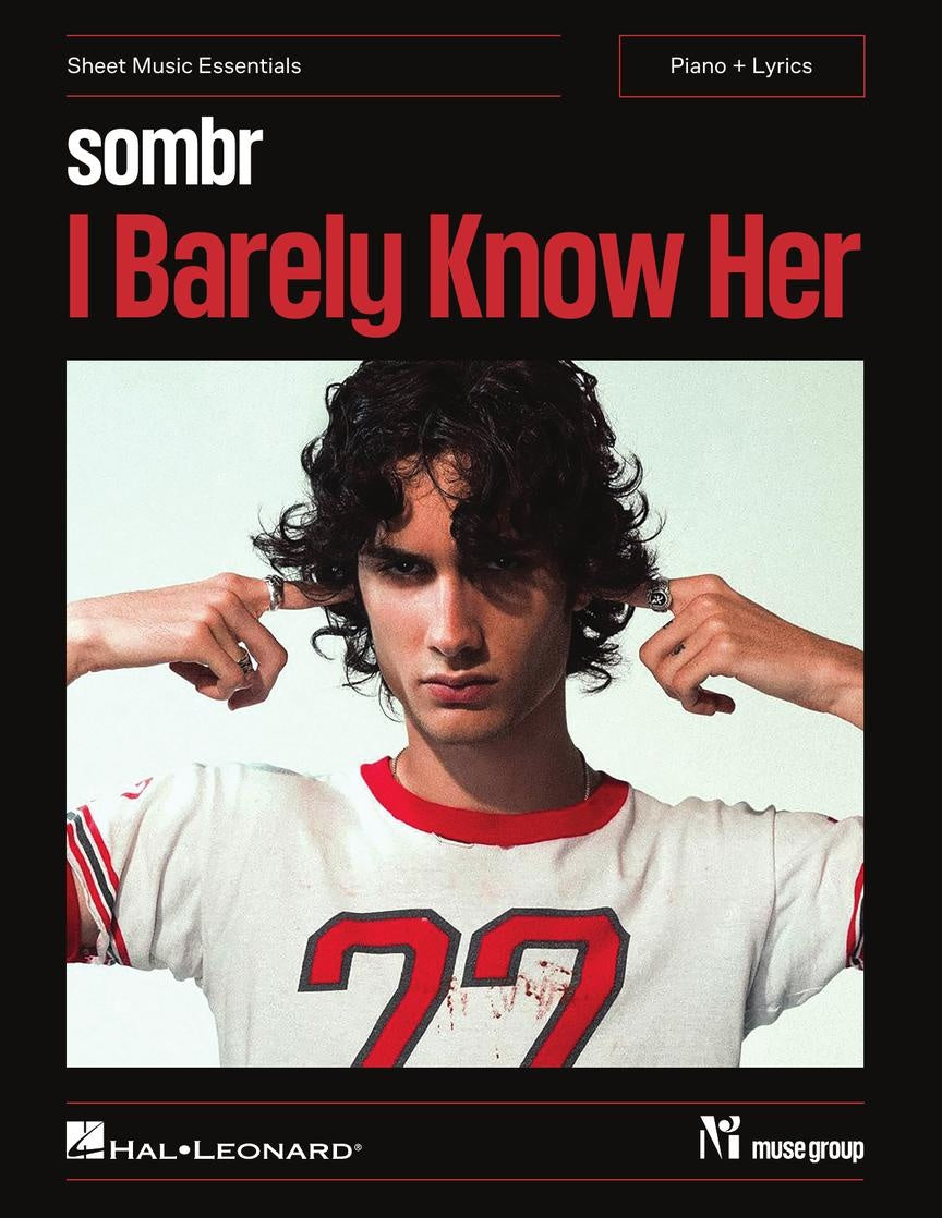 Sombr – I Barely Know Her