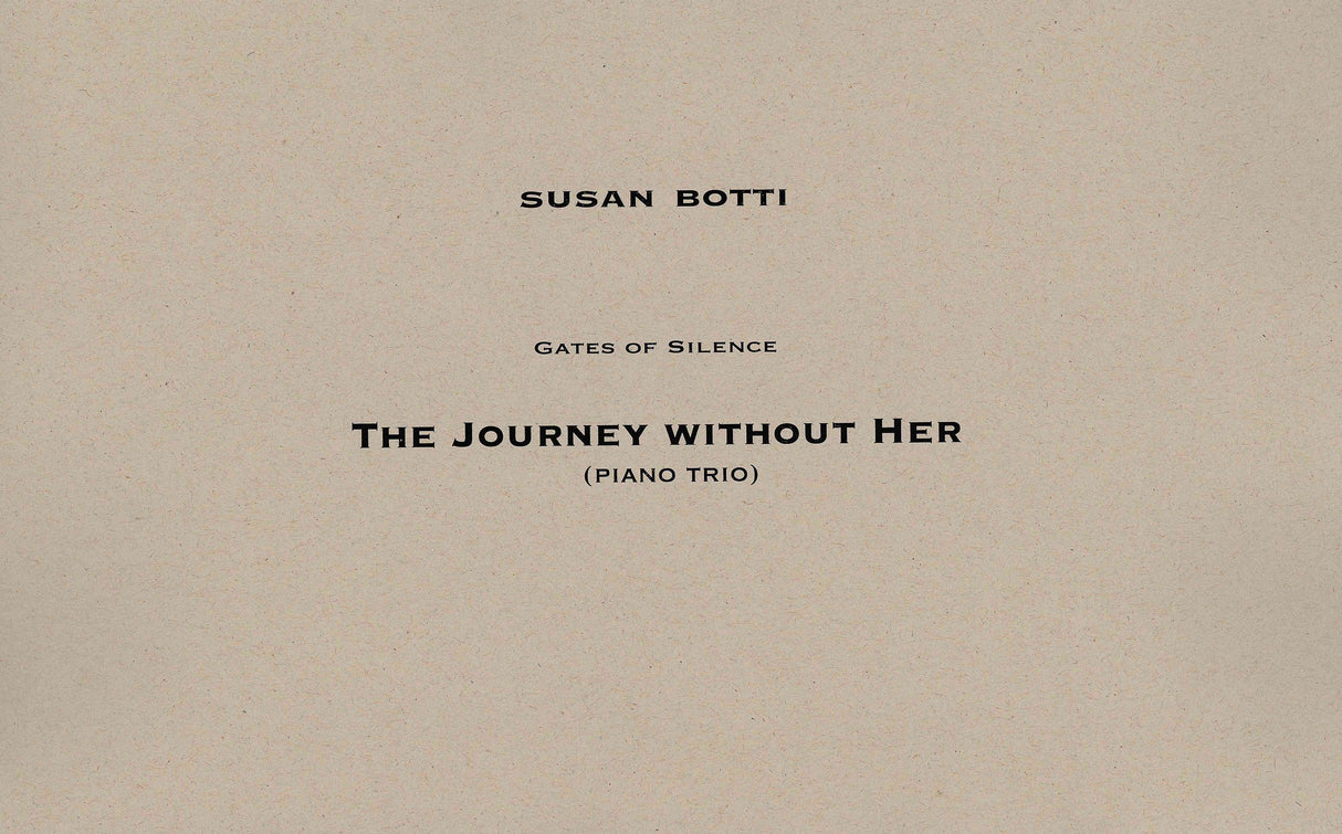 Botti: The Journey Without Her