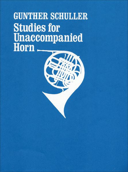 Schuller: Studies for Unaccompanied Horn