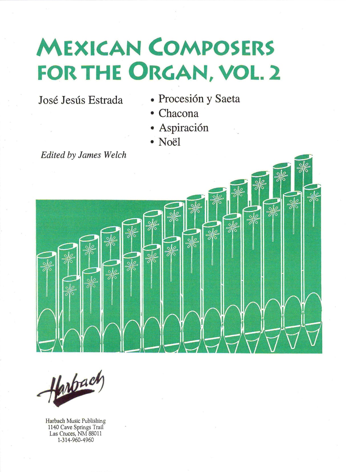 Mexican Composers for the Organ - Volume 2 (José Jesús Estrada)