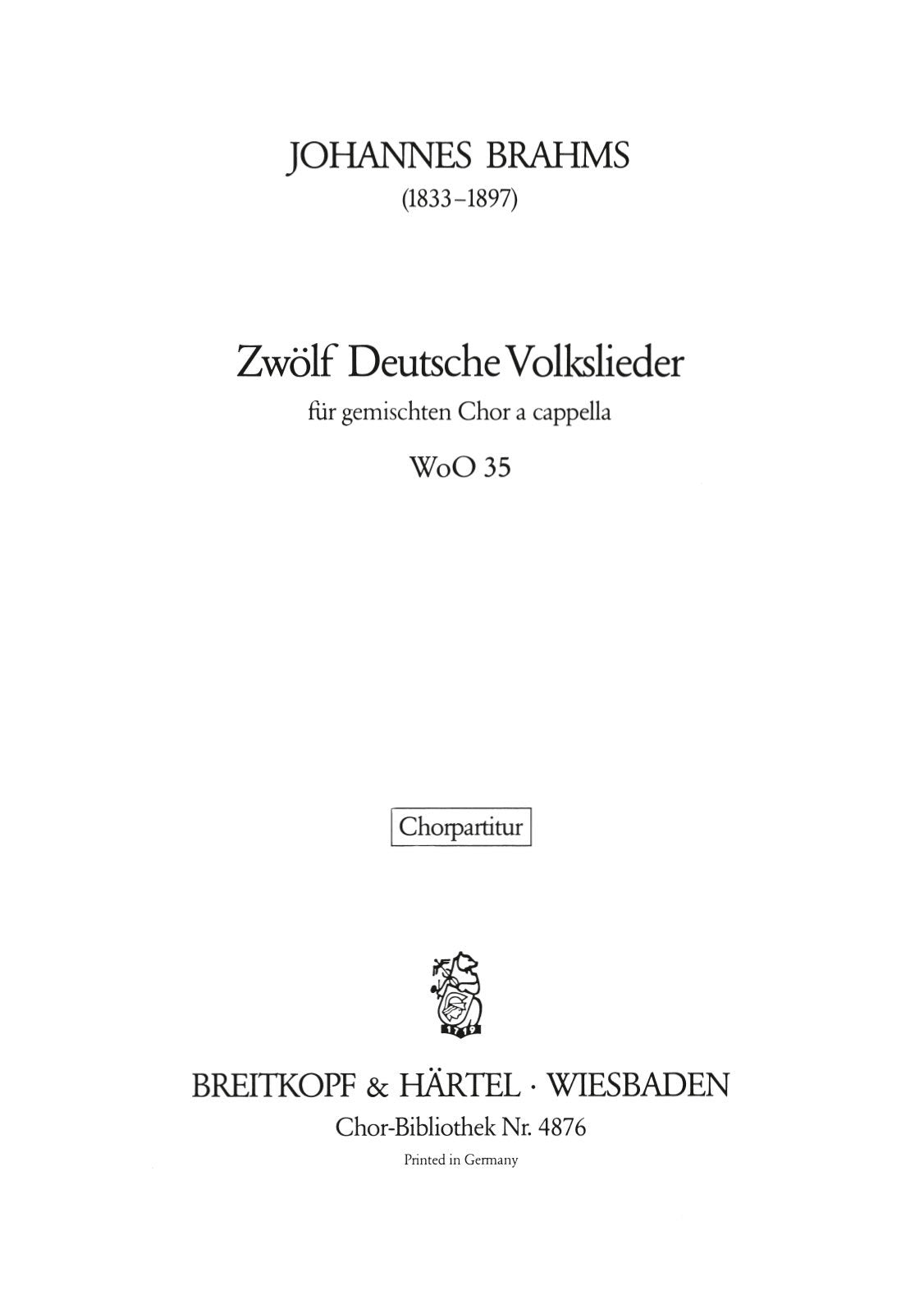Brahms: 12 Deutsche Volkslieder WoO 35