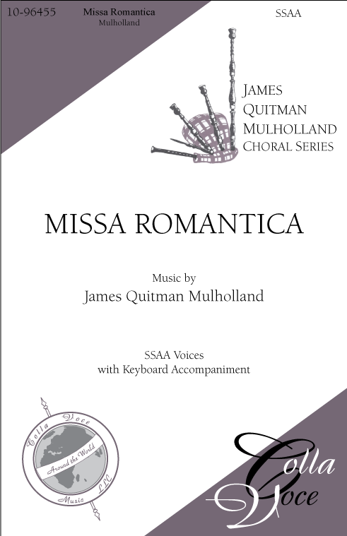 Mulholland: Missa Romantica - Version for SSAA