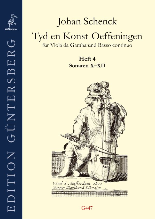 Schenck: Tyd en Konst-Oeffeningen - Volume 4 (Sonatas 10-12)