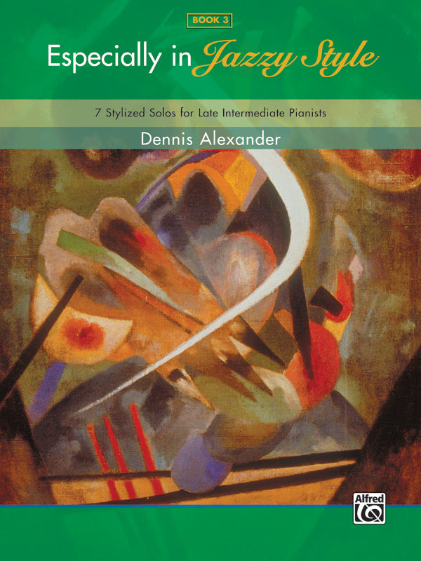 Alexander: Especially in Jazzy Style - Book 3