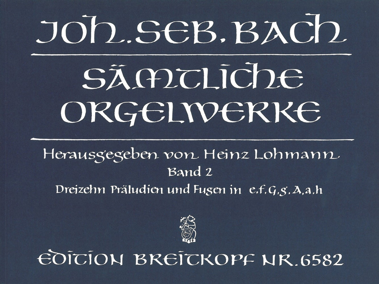 Bach: Complete Organ Works – Volume 2
