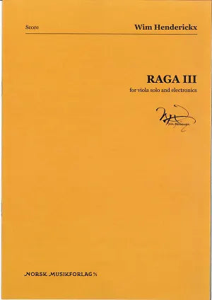 Henderickx: Raga III for Viola and Electronics