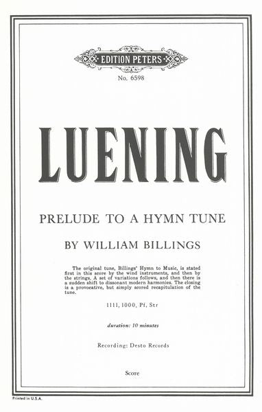 Luening: Prelude to a Hymn by William Billings