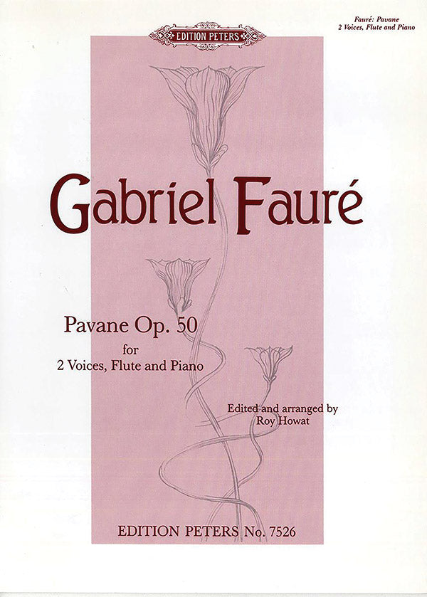 Fauré: Pavane (arr. for 2 Voices, Flute & Piano)
