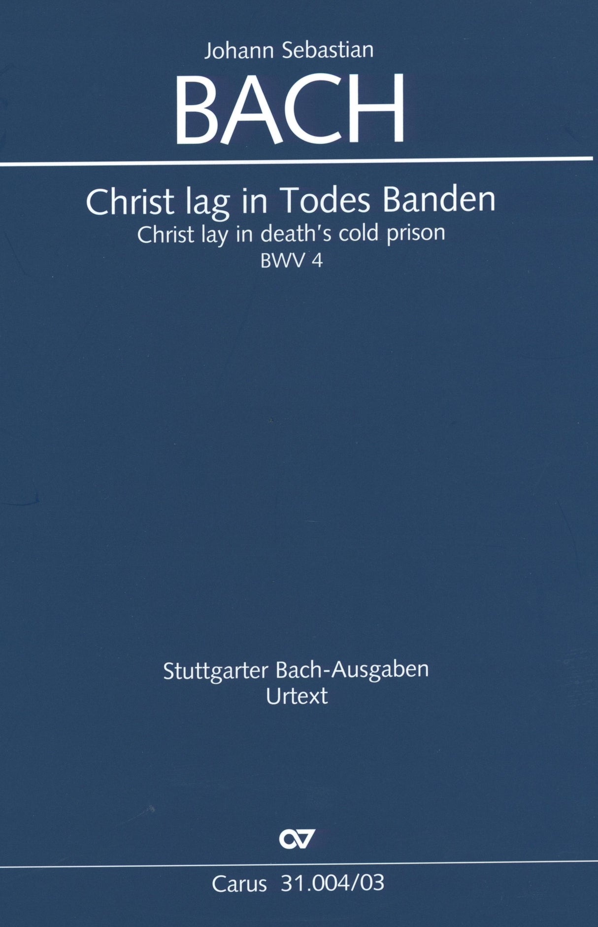 Bach: Christ lag in Todes Banden, BWV 4