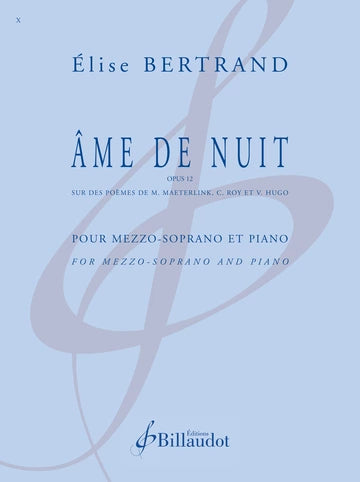 Bertrand: Ame de Nuit, Op. 12