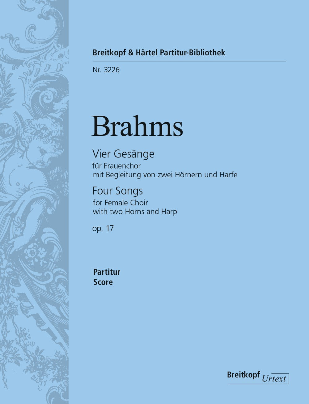 Brahms: 4 Songs, Op. 17