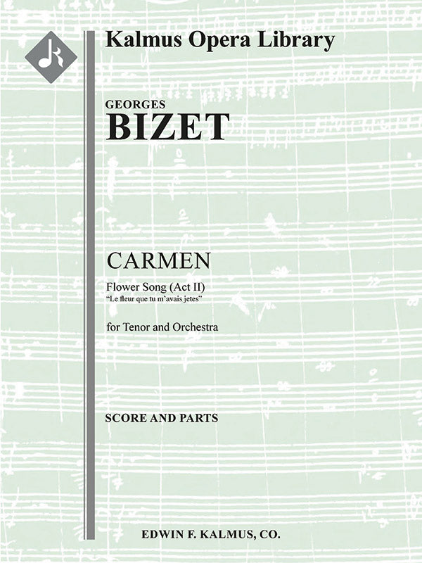 Bizet: Flower Song from Carmen, Act II