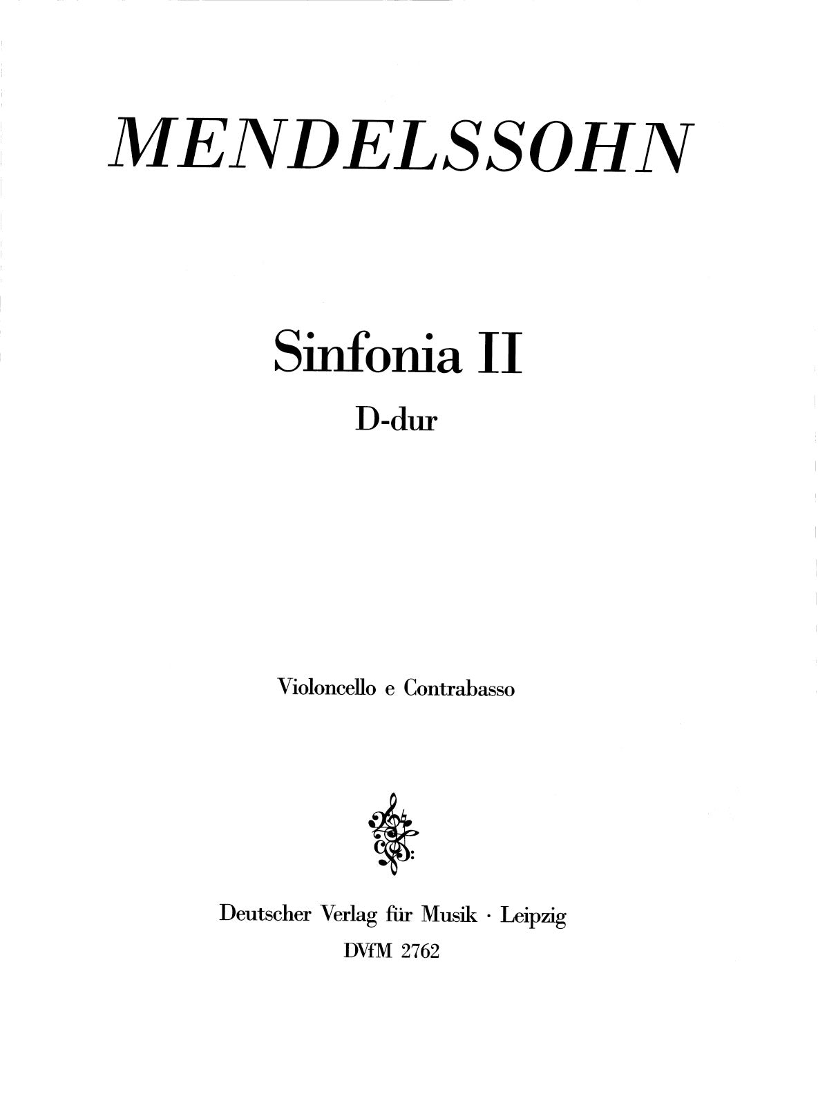 Mendelssohn: Sinfonia II in D Major, MWV N 2