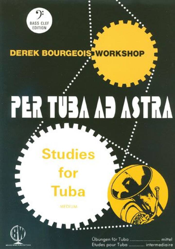 Bourgeois: Per Tuba Ad Astra