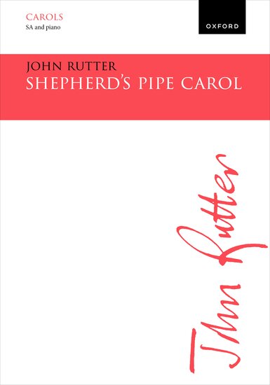 Rutter: Shepherd's Pipe Carol