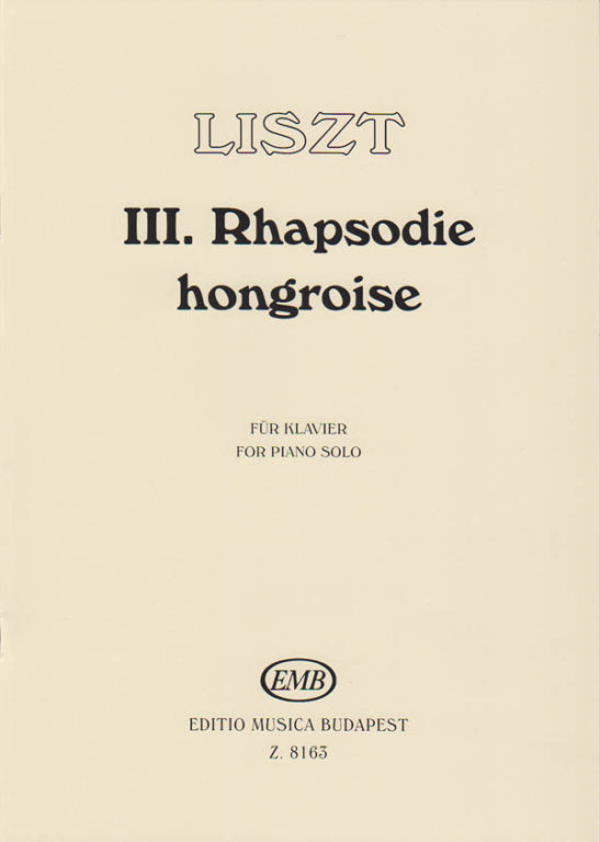 Liszt: Hungarian Rhapsody No. 3